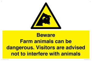 Beware Farm animals can be dangerous. Visitors are advised not to interfere with animals